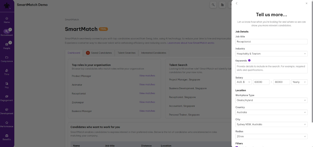 SmartMatch demo interface showing job matching features. The main section displays top roles in the organisation and a talent search panel with suggested roles. A sidebar form titled 'Tell us more...' allows users to enter job details, including job title, industry, keywords, salary, location, and filters, to refine candidate search results. Sidebar navigation includes options for Recruitment, People, Compliance, Time, Pay, Engagement, Development, and Performance